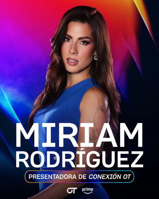 Miriam Rodríguez Conexión Ot Operación Triunfo 2025