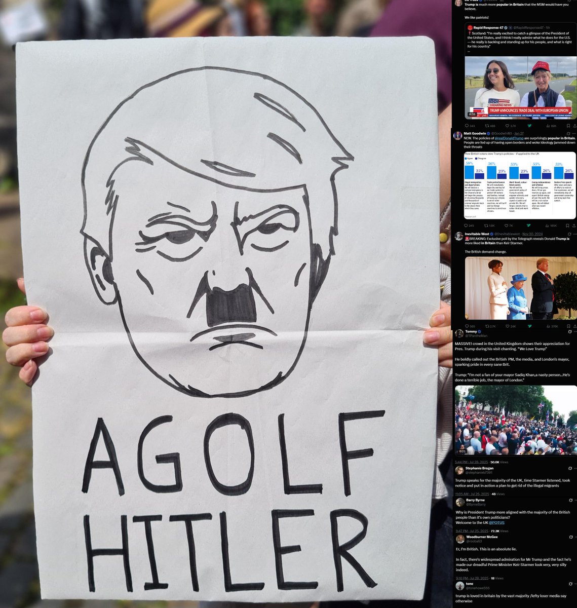 I really don't know what everyone in the country thinks of Trump, but I think I've got pretty good reasons to believe that he's not as popular here in UK as some of the enthusiastic but unreliable narrators seem to think...