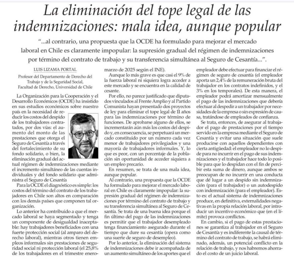 Cada vez que se pretende legislar para mejorar condiciones laborales (e.g., 40 hrs, sueldo mínimo $500.000) salen al debate quienes aseguran riesgos de aumento de informalidad laboral y desigualdades varias. 

¿Esto en en serio? 🤔