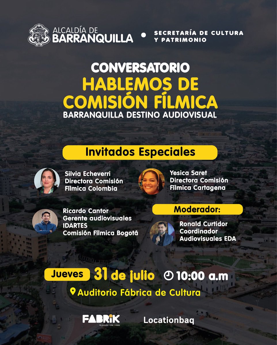 alcaldiabquilla's tweet photo. ¡Barranquilla, destino audiovisual! 🙌🏼

Este jueves 31 de julio, a las 10:00 a.m., acompáñanos en la Fábrica de Cultura al conversatorio: ‘Hablemos de Comisión Fílmica’.

Con invitados de Bogotá, Cartagena y la Comisión Fílmica Colombia. ¡Entrada libre! 👏🏼 https://t.co/gUpbUBgYw1