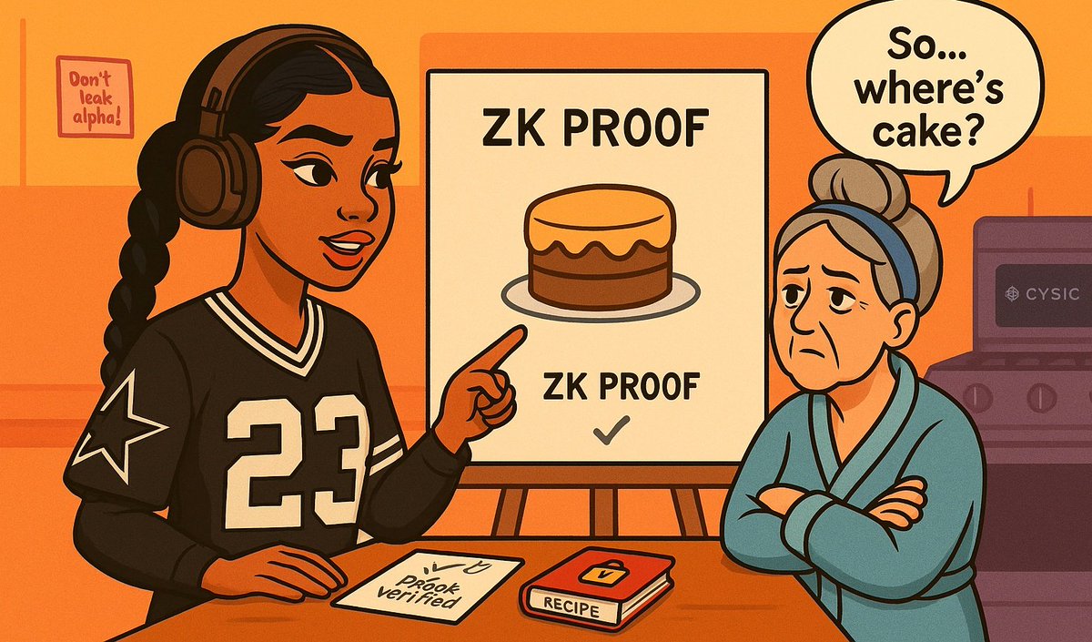 Me explaining zk proofs to my aunt:

Me: It’s like proving I baked a cake without giving you the recipe… or the cake.

Auntie: "So... you’re lying?"

Me: "No. I’m using zero knowledge proofs."

<a href="/cysic_xyz/">Cysic</a> gets it — auntie doesn’t.