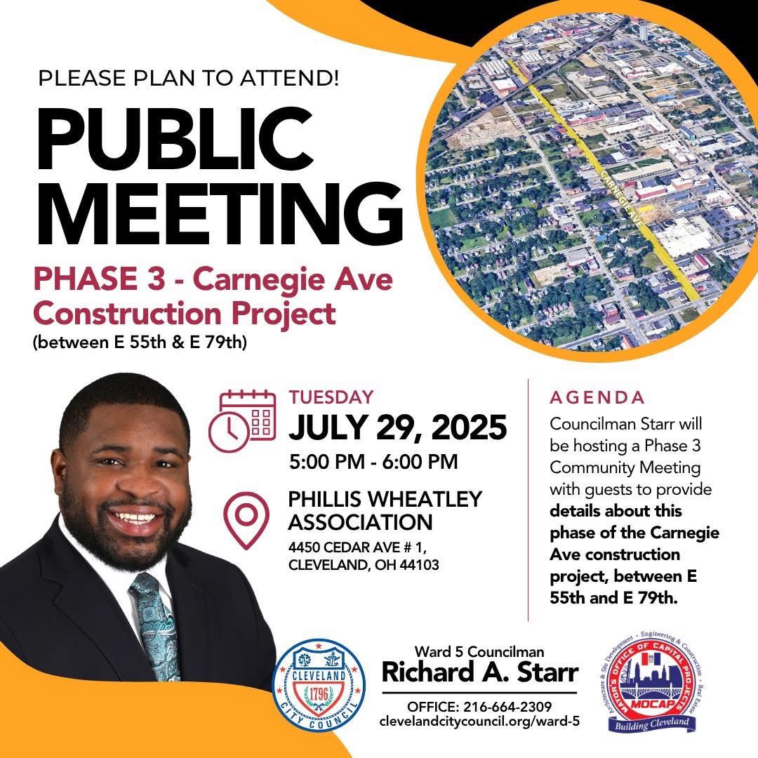 PSA: 

We have a meeting tomorrow regarding the Carnegie Avenue Rehabilitation Project - Phase 3 

Public Information Presentation

When: July 28th, 2025; 5:00 pm - 7:00 pm
Where: Phyllis Wheatley Association 4450 Cedar Avenue Cleveland, Ohio 44103