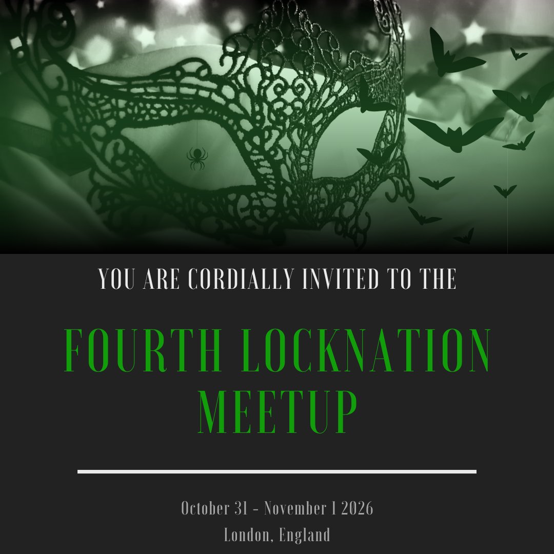 MEETUP ANNOUNCEMENT ‼️‼️‼️

The 4th LockNation Meetup in London will be October 31st and November 1st 2026 💀🕸️

Details will come later on, as the core 4 organizer team are still very much in early stages of planning, but we're super excited for what's to come!

#LockwoodandCo