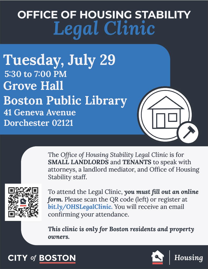 BostonNeighbor's tweet image. Don’t forget! The @CityofBoston’s Office of Housing Stability is hosting a free in-person Legal Clinic for landlords and renters tomorrow, July 29th at 5:30 PM at Grove Hall Library. At the Clinic, you can meet with attorneys, and OHS staff, and RSVP:➡️ ow.ly/aUw250WuPLU