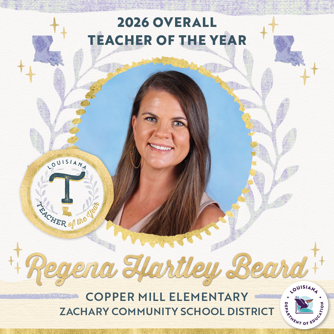 LDOE (@doelouisiana) on Twitter photo The 2026 Louisiana Teacher of the Year is Regena Hartley Beard from Zachary Community Schools! This Copper Mill Elementary teacher is a Presidential Award winner and served on Let Teachers Teach. <a href="/DreamTeachersLA/">Dream Teachers</a> #laed #lagov #lalege ow.ly/BPLP50Ww3Er
Dream Teachers The 2026 Louisiana Teacher of the Year is Regena Hartley Beard from Zachary Community Schools! This Copper Mill Elementary teacher is a Presidential Award winner and served on Let Teachers Teach. <a href="/DreamTeachersLA/">Dream Teachers</a> #laed #lagov #lalege ow.ly/BPLP50Ww3Er
Dream Teachers