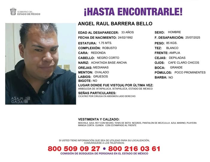 Solicitamos de tu apoyo en difusión para dar pronta localización a Ángel Raúl Barrera Bello, comunícate a los teléfonos de COBUPEM 800 216 0361, 800 509 0927. #TodosEnLaBúsqueda