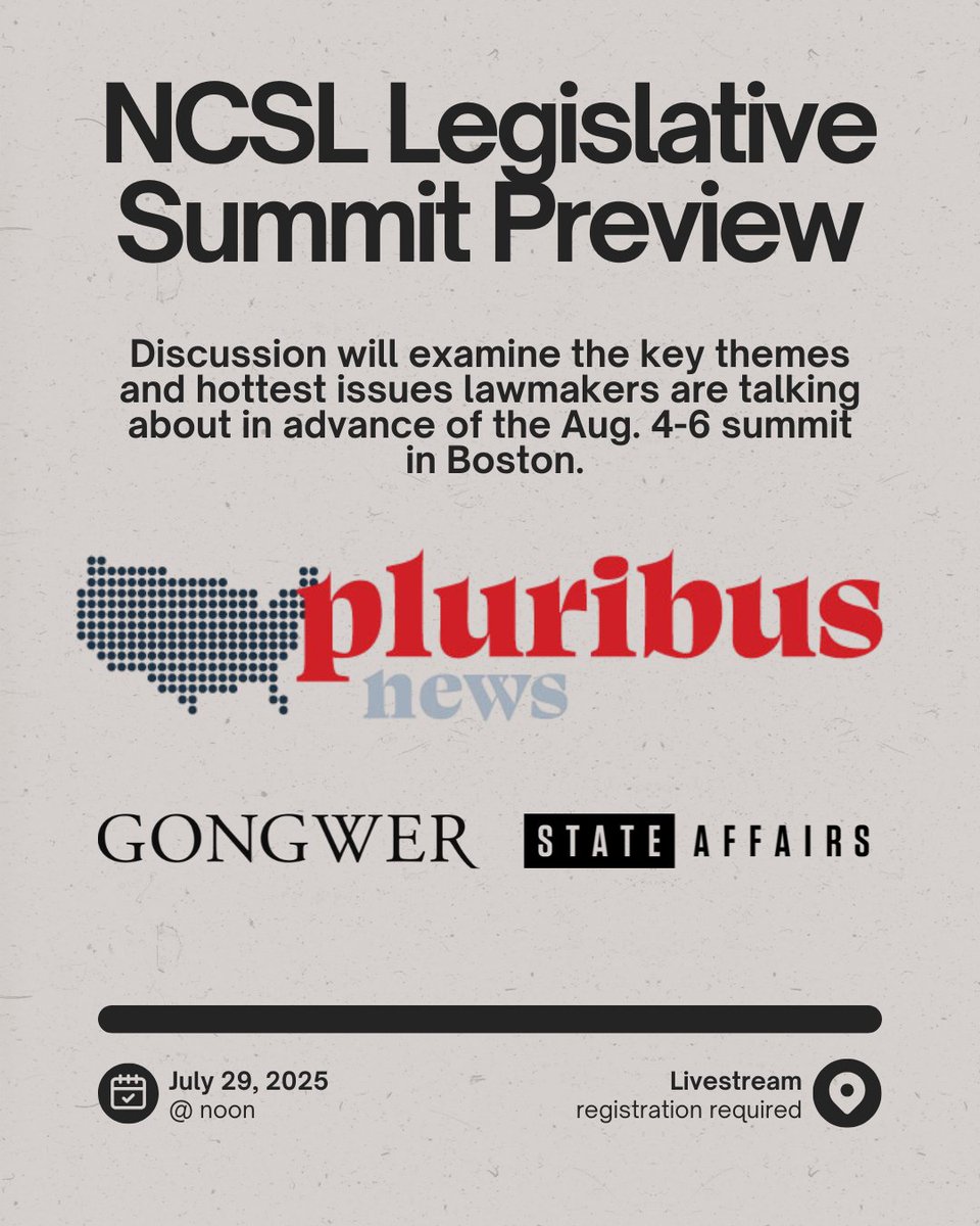 Gongwer Ohio (State Affairs Ohio) (@gongwer) on Twitter photo It's not to late to register for the NCSL Preview hosted by our partners <a href="/PluribusNews/">Pluribus News</a> and <a href="/StateAffairsUS/">State Affairs</a> on July 29 at 12pm, for a special live webinar with <a href="/NCSLorg/">NCSL</a> Chief Executive Tim Storey, who will preview this year's Summit.
Sign up today: bit.ly/4nZ3wd4 It's not to late to register for the NCSL Preview hosted by our partners <a href="/PluribusNews/">Pluribus News</a> and <a href="/StateAffairsUS/">State Affairs</a> on July 29 at 12pm, for a special live webinar with <a href="/NCSLorg/">NCSL</a> Chief Executive Tim Storey, who will preview this year's Summit.
Sign up today: bit.ly/4nZ3wd4