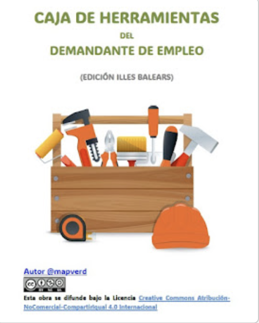 Caja de herramientas para la búsqueda de empleo profesionalesconfuturo.blogspot.com/2023/09/caja-d… Edición Illes Balears actualizada a junio de 2025.