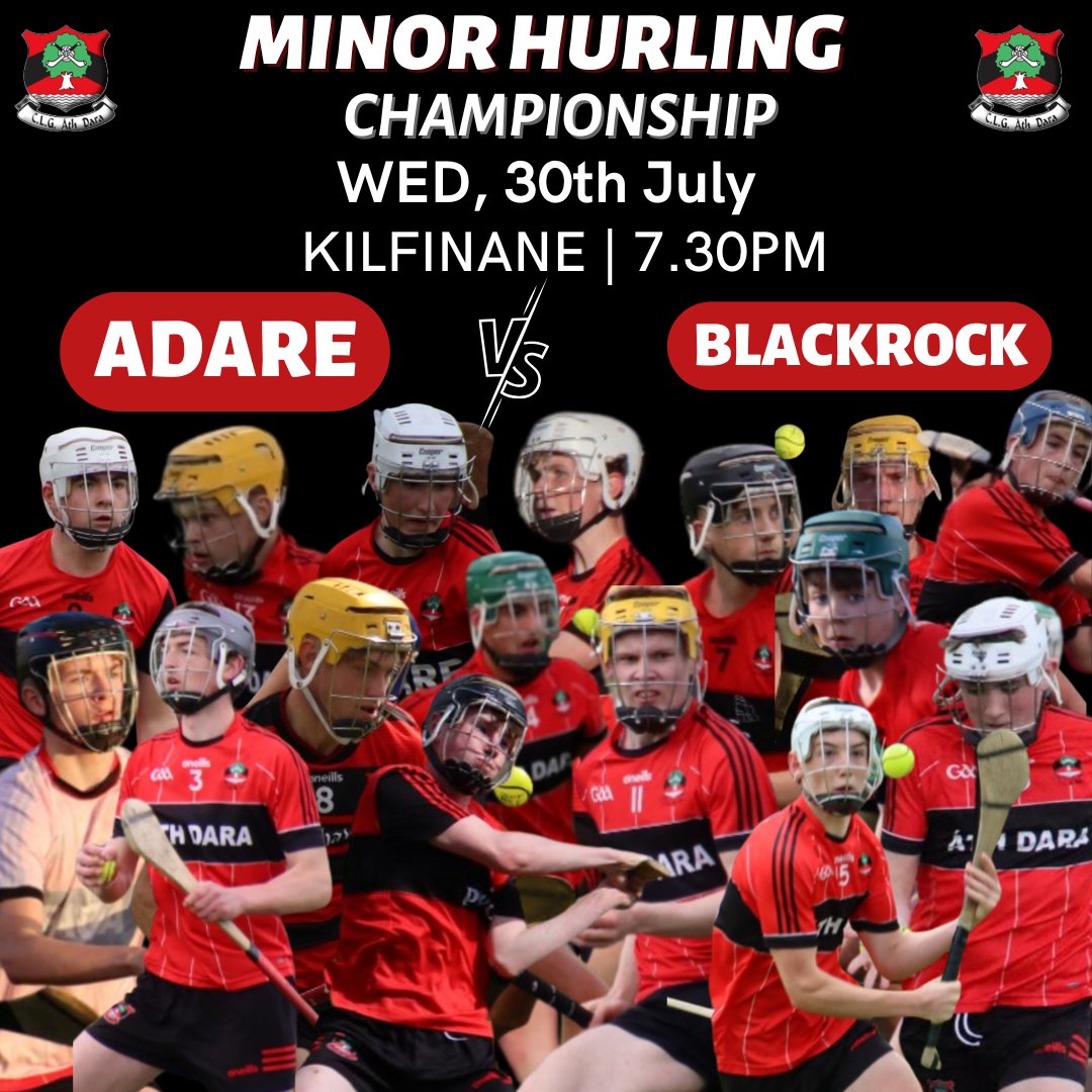 AdareGAA's tweet image. Our Minor Hurlers are out in their next Championship match this week.
🆚️ Blackrock
📅 30th July
⏰️ 7.30
📍 Kilfinane
The boys have had great support already, it would be brilliant to see you again pitch side on Wednesday.
Àth Dara abù❤️🖤