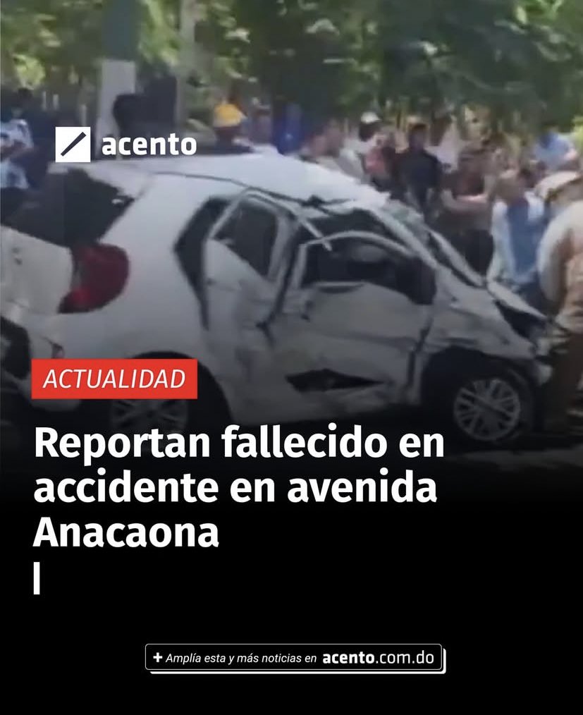 acentodiario's tweet image. Una persona habría fallecido en un accidente de tránsito ocurrido en la avenida Anacaona, según se observa en un video que circula en redes sociales.
Amplía en acento.com.do/actualidad/rep… #Acento