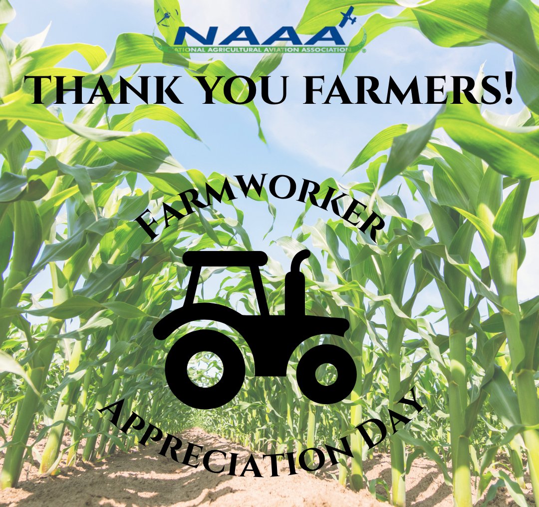 NAAA (@agaviationnaaa) on Twitter photo Today is Farmworker Appreciation Day, when we honor the hardworking hands that help feed our families and sustain our communities. Farmworkers plant, protect and harvest the food we rely on—rain or shine. Thanks for their vital contributions to our food system. Today is Farmworker Appreciation Day, when we honor the hardworking hands that help feed our families and sustain our communities. Farmworkers plant, protect and harvest the food we rely on—rain or shine. Thanks for their vital contributions to our food system.