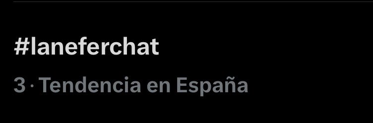 vissidvioleta23's tweet image. #laneferchat es Tendencia #3 en España.