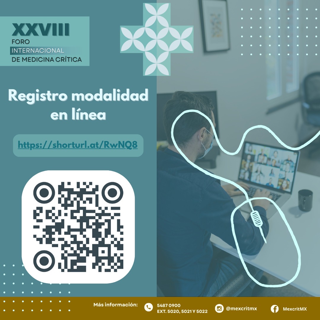 incmnszmx's tweet image. * * * FORO * * *
XXVIII Foro Internacional de Medicina Crítica
1 de agosto
09:00 – 13:00 hrs.
Palacio de la Escuela de Medicina