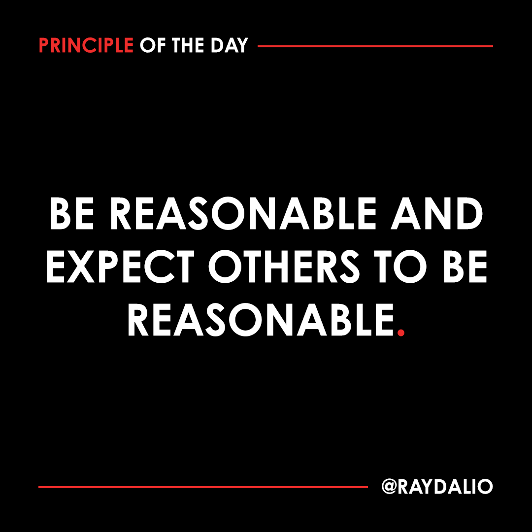 RayDalio's tweet photo. You have a responsibility to be reasonable and considerate when you are advocating for your point of view and should never let your "lower-level you" gain control, even if the other person loses his or her temper. Their bad behavior doesn't justify yours.

#principleoftheday https://t.co/SGZ53J7ZDW