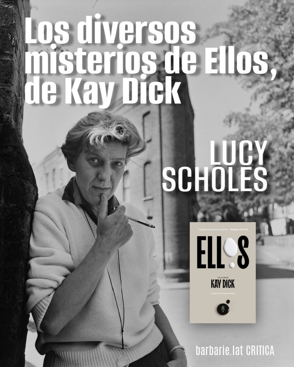 Lucy Scholes sobre "Ellos" de Kay Dick en #revistabarbarie