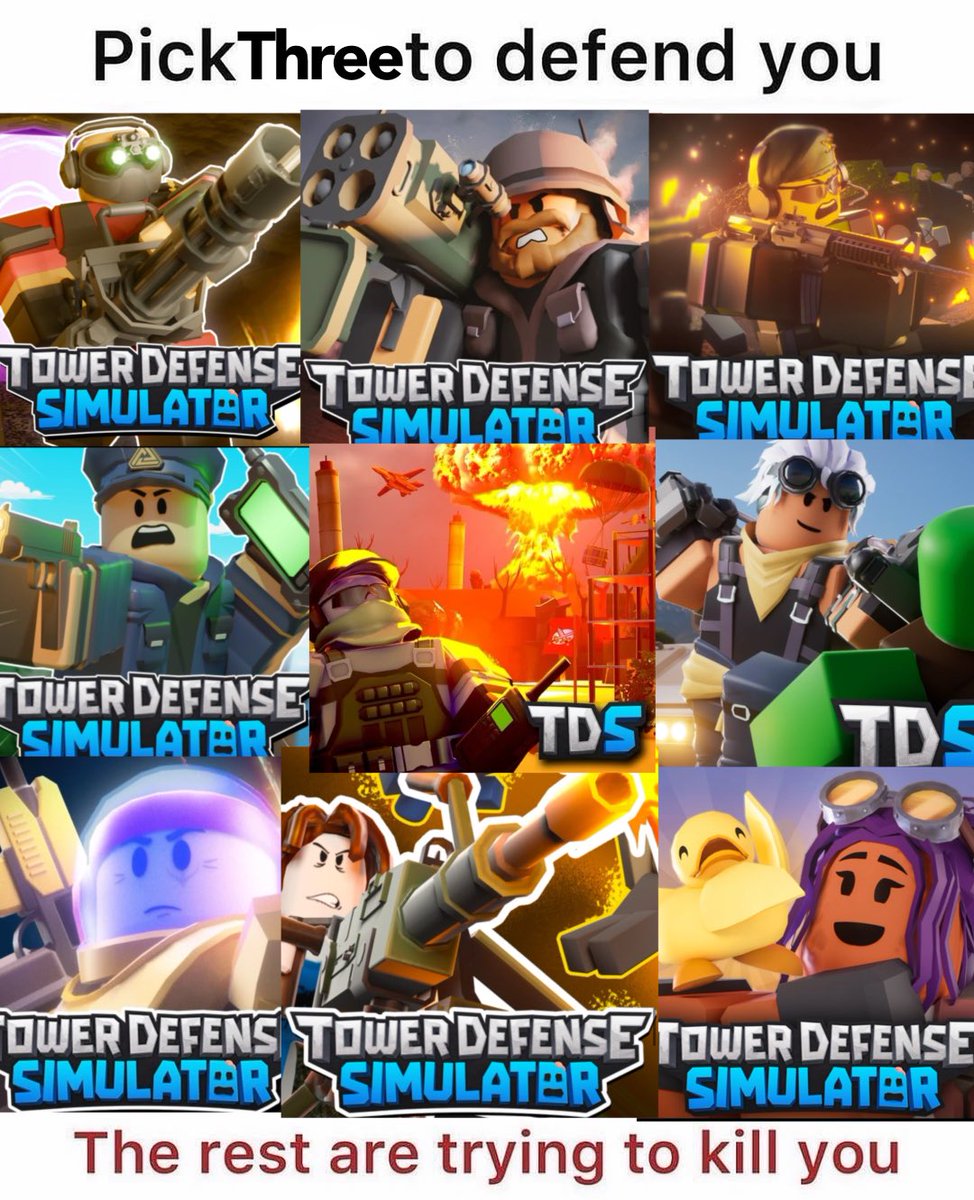DefaultScoutTDS's tweet image. Pick 3 to defend you
The rest are trying to kill you
(Gatling will either be yourself or another player)