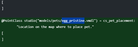Mention for a new cosmetic CS2 item called "Pets". In this case an egg model "egg_pristine" that you can place somewhere