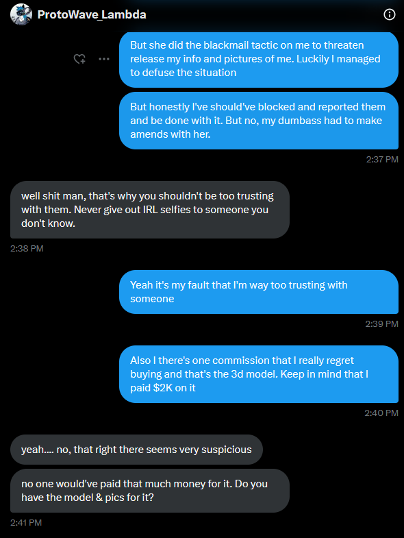 Retr0BlitzDash's tweet photo. My DM conversation with him explaining my side of the story of doing commission business with the artist back then and also providing my pics of a 3d model commission of my sona that I spent so much money on it, and I pretty much regret getting it. https://t.co/8N5Hii15DP