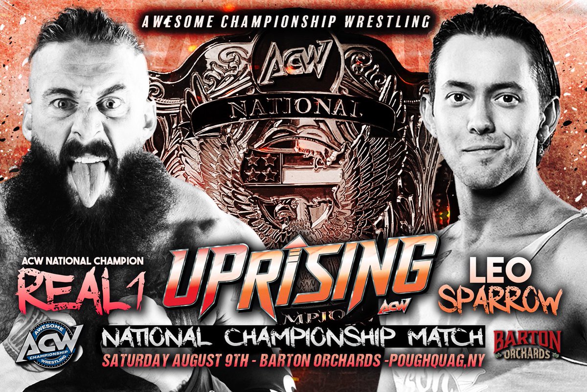 Awesome Championship Wrestling (@this_is_acw) on Twitter photo ACW National Championship Match
🇺🇸 Real1 defends the title vs ☀️“The Son of the Sun” Leo Sparrow 🍃
The voice of a nation meets the plant-powered prodigy. Who walks out with the gold?
🎟️ Aug 9 | Barton Orchards
👉 simpletix.com/e/awesome-cham…
<a href="/real1/">REAL1 (FKA Enzo Amore)</a> <a href="/NoSteakAllSizzl/">Leo Sparrow</a> ACW National Championship Match
🇺🇸 Real1 defends the title vs ☀️“The Son of the Sun” Leo Sparrow 🍃
The voice of a nation meets the plant-powered prodigy. Who walks out with the gold?
🎟️ Aug 9 | Barton Orchards
👉 simpletix.com/e/awesome-cham…
<a href="/real1/">REAL1 (FKA Enzo Amore)</a> <a href="/NoSteakAllSizzl/">Leo Sparrow</a>
