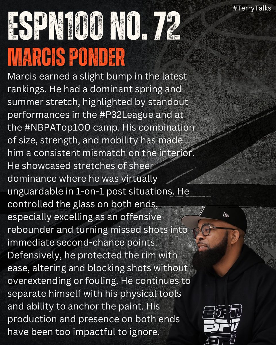 Terry Drake (@tdrakebasktball) on Twitter photo 🚨 #TerryTalks 🚨
Marcis Ponder
ESPN100 No. 72
ESPN Scouting Profile ➡️ insider.espn.com/college-sports…
#PaulBiancardi #ESPN #ESPNRankings #SCNext <a href="/PaulBiancardi/">Paul Biancardi</a> <a href="/SCNext/">SportsCenter NEXT</a> <a href="/TheUCReport/">Billy Tucker</a> @marcis_p2026 <a href="/TeamBreakdown/">Team Breakdown</a> <a href="/p32league/">P32 League</a> #P32League <a href="/newbalancehoops/">New Balance Basketball</a> @ani_umana 🚨 #TerryTalks 🚨
Marcis Ponder
ESPN100 No. 72
ESPN Scouting Profile ➡️ insider.espn.com/college-sports…
#PaulBiancardi #ESPN #ESPNRankings #SCNext <a href="/PaulBiancardi/">Paul Biancardi</a> <a href="/SCNext/">SportsCenter NEXT</a> <a href="/TheUCReport/">Billy Tucker</a> @marcis_p2026 <a href="/TeamBreakdown/">Team Breakdown</a> <a href="/p32league/">P32 League</a> #P32League <a href="/newbalancehoops/">New Balance Basketball</a> @ani_umana