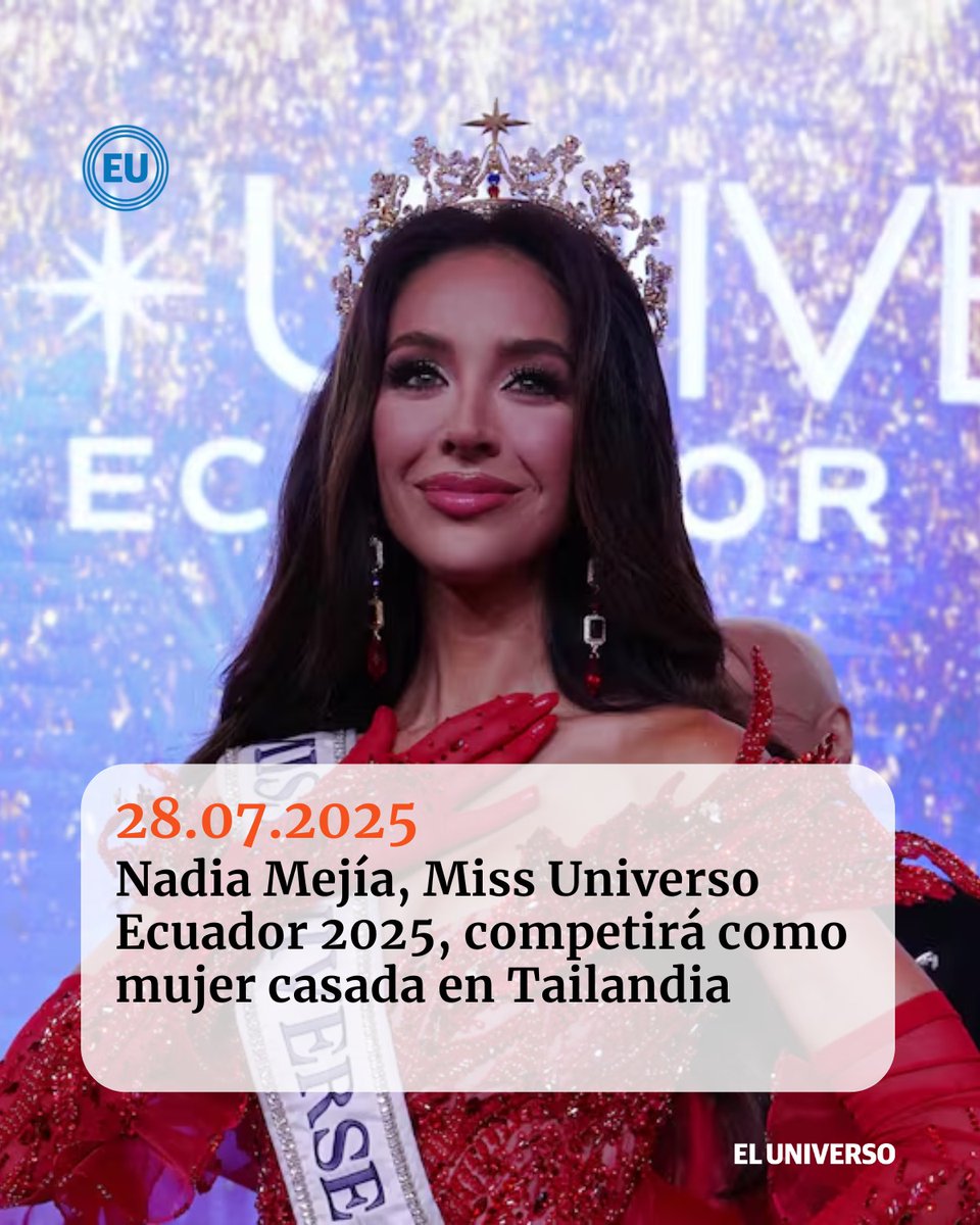 eluniversocom's tweet image. Nadia Mejía, #MissUniversoEcuador 2025, competirá como mujer casada en Tailandia ow.ly/znrs50WwqKx