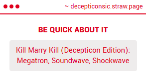 decepticonSIC's tweet image. KILL MEGATRON