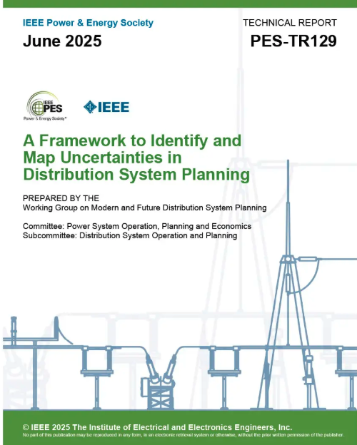 ieee_pes's tweet photo. New! TR129 introduces DSUIM, a framework to identify & map uncertainty in distribution system planning, critical for achieving #NetZero. 🌍⚡
📘 Read: https://t.co/N6IHQ6Optd
#ieeepes #EnergyTransition #GridPlanning #Utilities #PowerSystems #DSUIM https://t.co/ugsJmq17F2