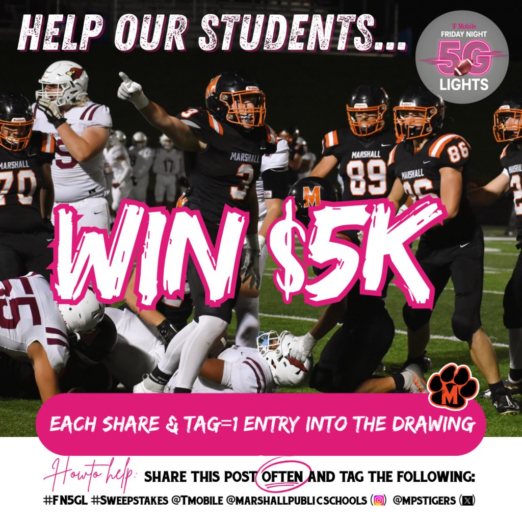 🗓 The $5K drawing starts August 1st WE NEED as many entries as possible!
📲 SHARE this post
📸 On Instagram — tag: #FN5GL #Sweepstakes <a href="/TMobile/">T-Mobile</a> @marshallpublicschools
🐦 On X (Twitter) — tag: #FN5GL #Sweepstakes <a href="/TMobile/">T-Mobile</a> <a href="/mpstigers/">Marshall Schools</a>

🔁 Share OFTEN!