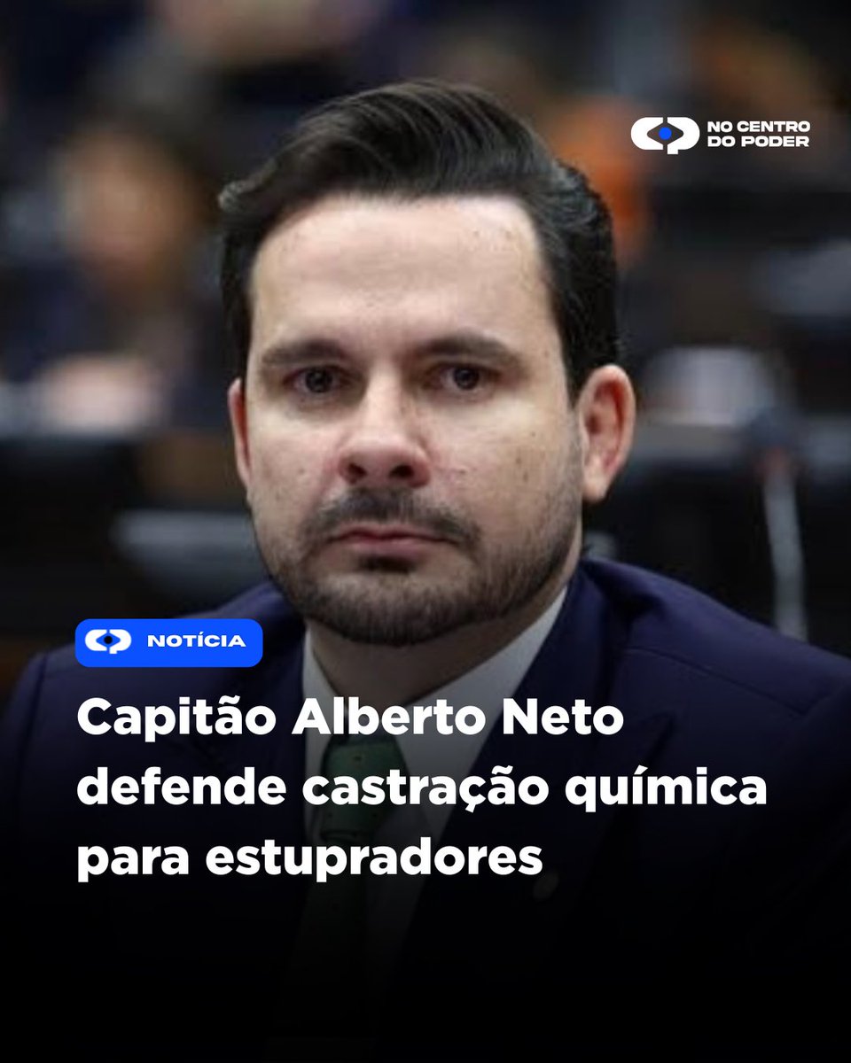 centrodopoderbr's tweet image. Capitão Alberto Neto defende castração química para estupradores
💻 Confira a matéria completa no nosso site.
📲 nocentrodopoder.com
