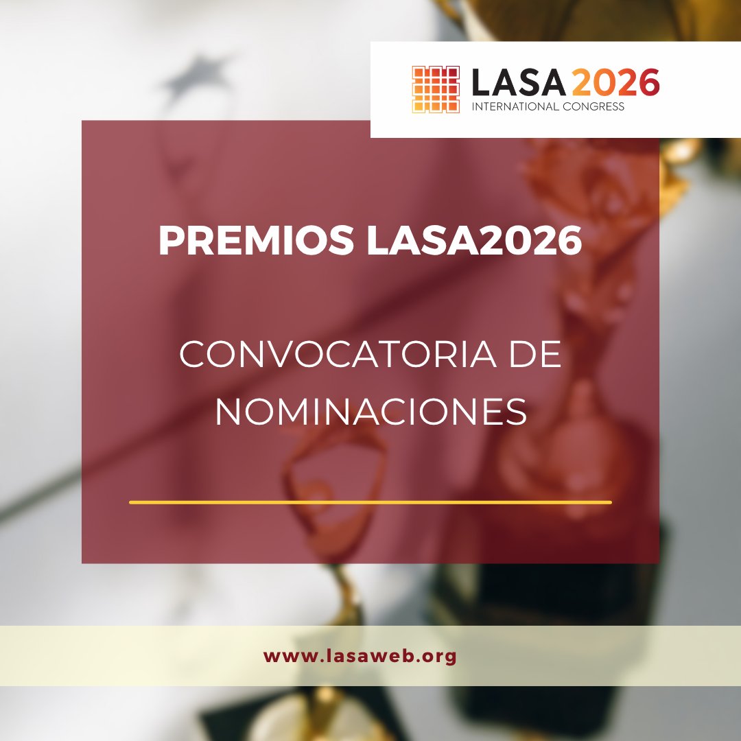 LASA invita a enviar nominaciones para los Premios LASA2026, que celebran la excelencia académica en 11 categorías distintas.

🗓️ Fecha Límite: 19/09/2025 (LARR cierra 31/12/2025).

Más info: loom.ly/E3Yu-uc
#LASA2026