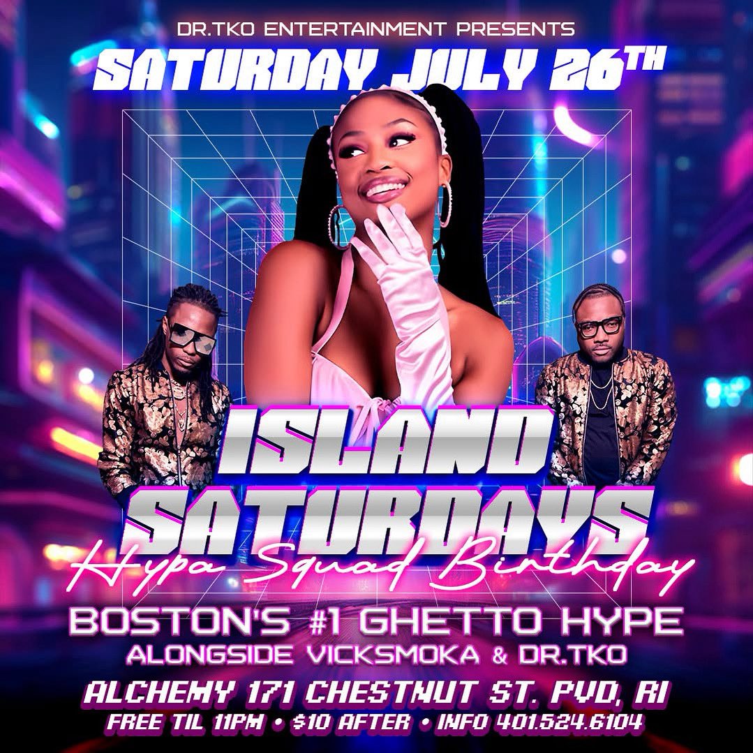 Tonight!

𝗜𝘀𝗹𝗮𝗻𝗱 𝗦𝗮𝘁𝘂𝗿𝗱𝗮𝘆𝘀™ 𝗛𝘆𝗽𝗮 𝗦𝗾𝘂𝗮𝗱 𝗕𝗶𝗿𝘁𝗵𝗱𝗮𝘆 ft. 𝙱𝚘𝚜𝚝𝚘𝚗’𝚜 #𝟷 𝗚𝗵𝗲𝘁𝘁𝗼 𝗛𝘆𝗽𝗲. 

Everyone 𝗙𝗥𝗘𝗘 𝘁𝗶𝗹 𝟭𝟭𝗽𝗺, $10 after.