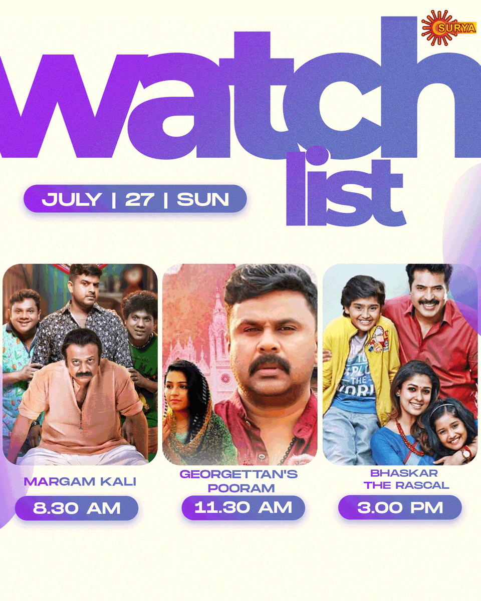 SuryaTV's tweet photo. 🎬 🎉 Super Sunday Blockbusters on Surya TV!
🕣 08:30 AM – Margam Kali
🕦 11:30 AM – Georgettan's Pooram
😄 03:00 PM – Bhaskar The Rascal
#SundaySpecials #SuryaTV #MargamKali #GeorgettansPooram #BhaskarTheRascal #MalayalamCinema #Dileep #Mammootty #RajishaVijayan #Anikha #SuryaTVMovies #Malayalammovies #Bibingeorge