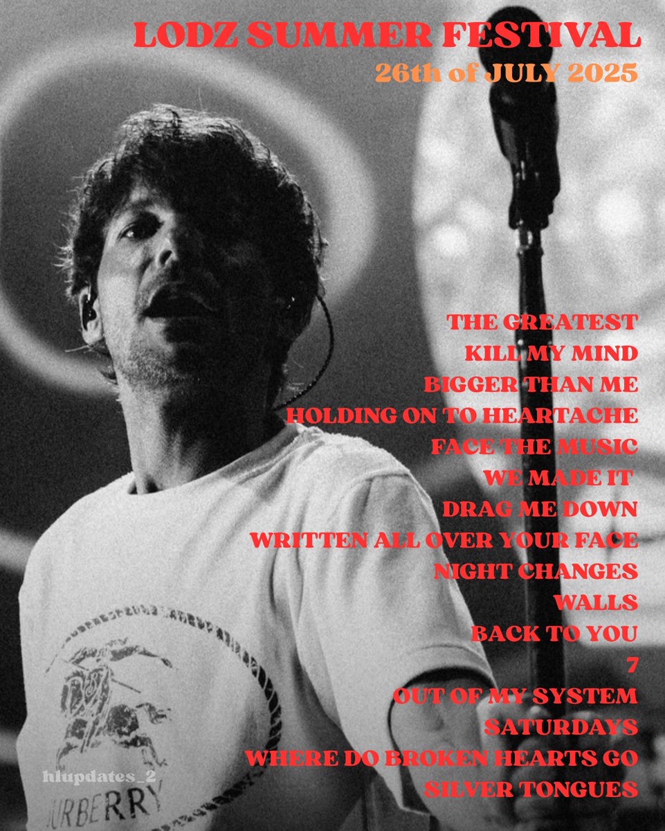 hlupdates_2's tweet image. Louis’ setlist for #LodzSummerFestival!
#LouisTomlinson #LTFestivals25