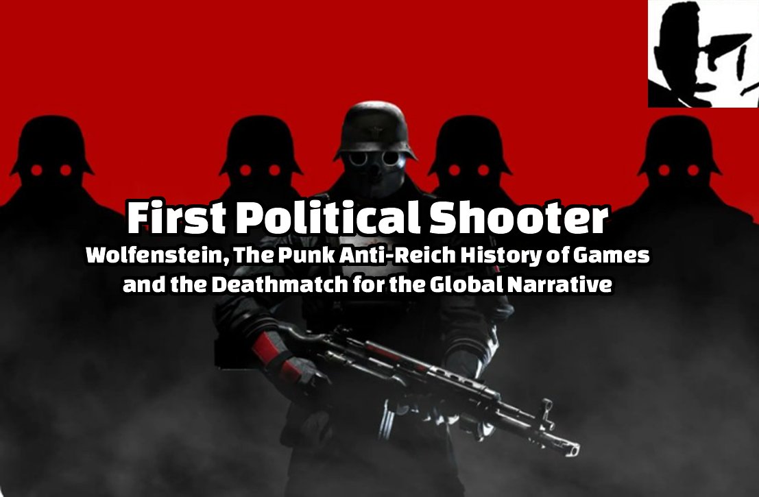 SilverSpookGuy's tweet image. First Political Shooter - Wolfenstein, The Punk Anti-Reich History of Games and the Deathmatch for the Global Narrative youtube.com/live/lJBojvACX…