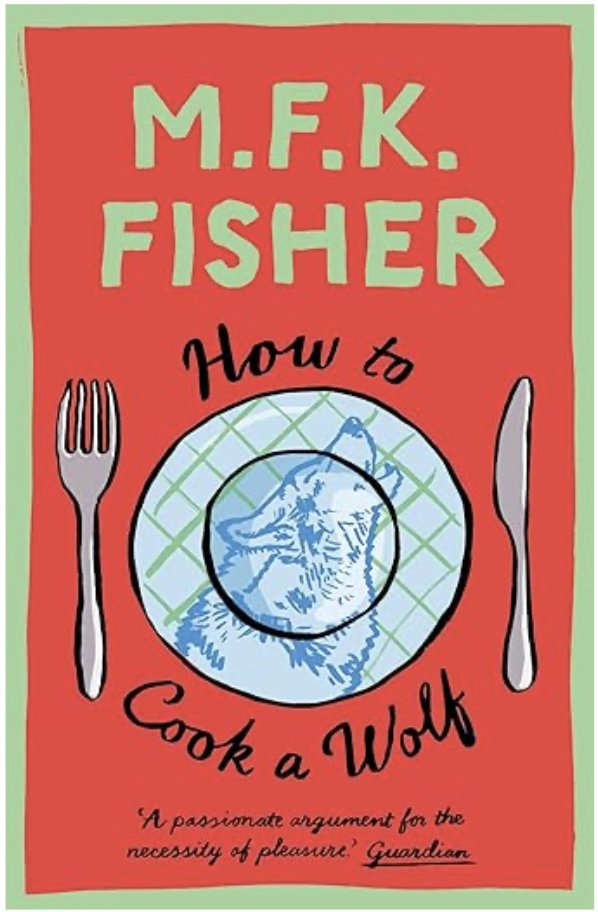 MPapianne's tweet image. psst @enraje tu connais cette feue critique gastronomique US, Mary Frances Kennedy Fischer ?
Mon cheum m'a offert son "The gastronomical me", ça te plairait je pense . Très bien écrit, drôle, sens de l'observation et du rythme.
Ensuite j'attaque : "How to cook a wolf."