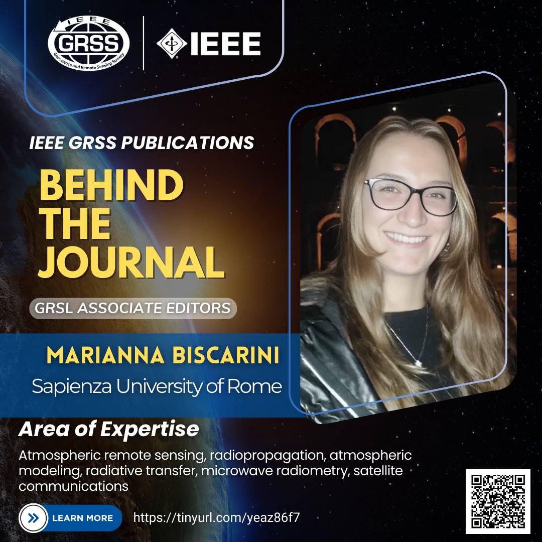IEEE_GRSS's tweet image. 🌍 Behind the Journal – Meet the Experts!
We’re thrilled to introduce Dr. Marianna Biscarini, Associate Editor of IEEE GEOSCIENCE AND REMOTE SENSING LETTERS (GRSL), from Sapienza University of Rome.
📌 Expertise: Atmospheric remote sensing, radiopropagation, atmospheric…
