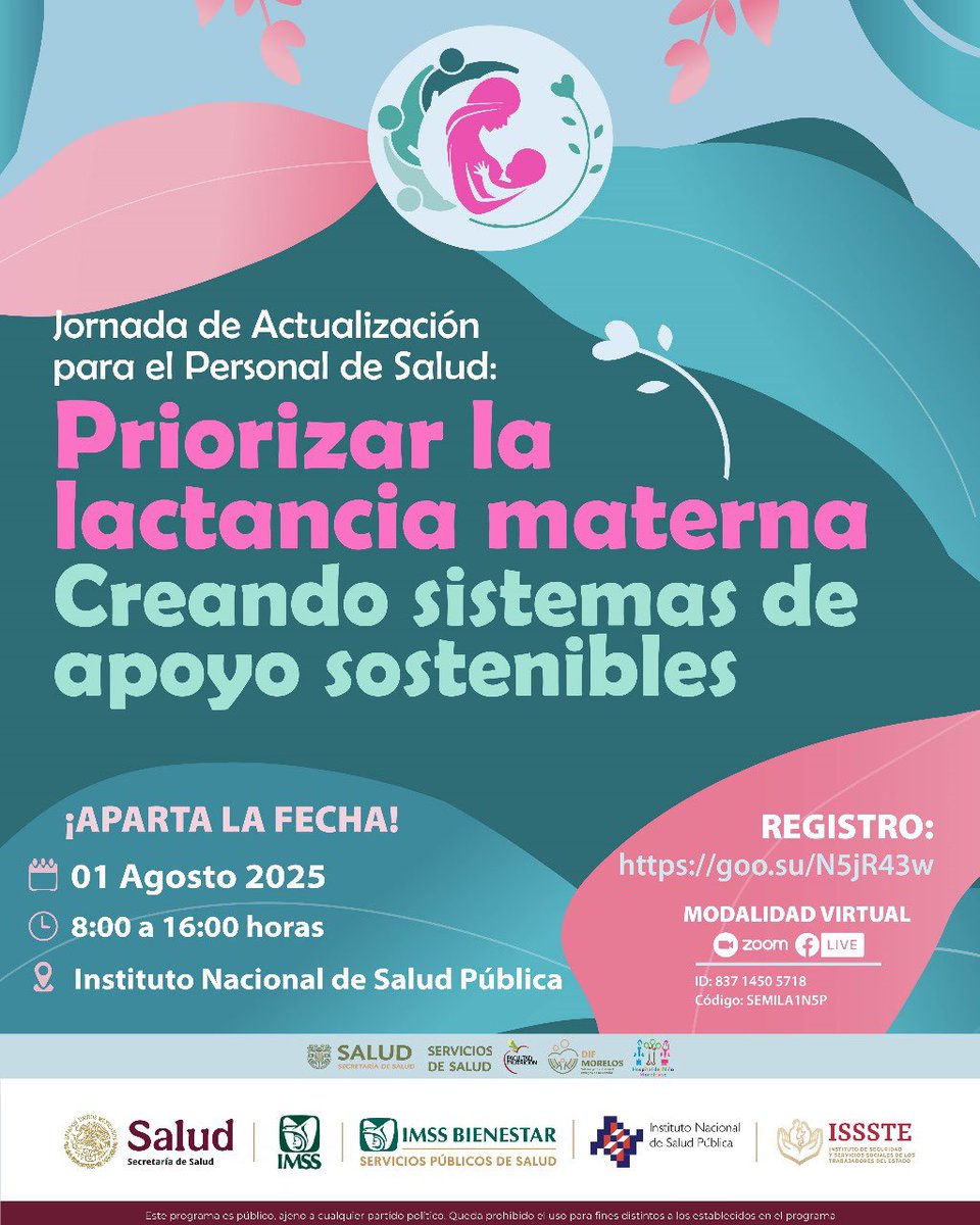 inspmx's tweet image. En el marco de la Semana Mundial de la Lactancia Materna, acompáñanos a la Jornada de Actualización para el Personal de Salud: Priorizar la lactancia materna; creando sistemas de apoyo sostenibles
📆1 de agosto
🕗08:00 a 16:00 hrs
📍INSP Cuernavaca
🔗 goo.su/N5jR43w