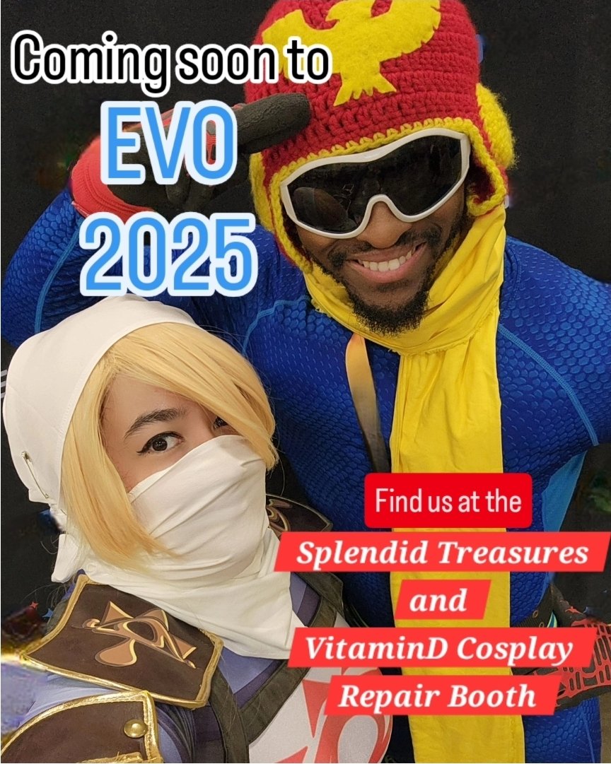 Attention Cosplayers!!!! 
So excited to announce that the Splendid Treasures and VitaminD Cosplay Repair Booth will be at <a href="/Evo/">Evo</a>! 

Its only days away everyone, can't wait to see you there!