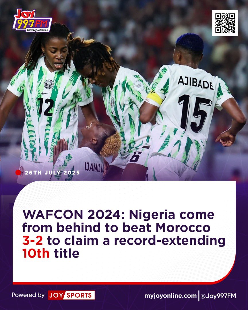 Joy997FM's tweet image. WAFCON 2024: Nigeria stage comeback to defeat Morocco 3-2 and secure a record-extending 10th title. 

#JoySports