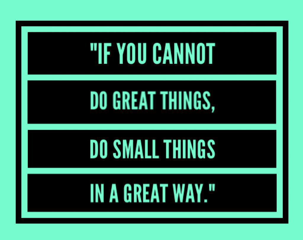 THE_R_ROCKSTAR's tweet image. 👉 "If you cannot do great things, do small things in a great way." — Napoleon Hill #ThinkBIGSundayWithMarsha #SuccessTRAIN #leadership #quote via @elaine_perry