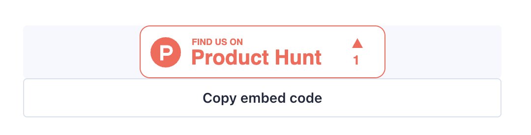 My first launch ever on Product Hunt.
See you on monday.