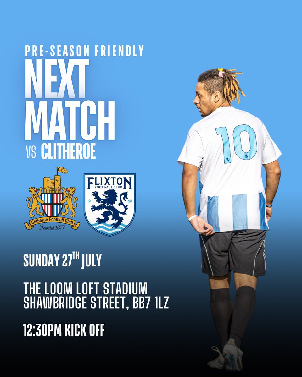 flixtonfcx's tweet image. New Fixture Alert - We’re back in action!
We travel to take on @ClitheroeFC in a pre-season friendly this tomorrow at The Loom Loft Stadium.
Another big test for the lads as we continue our pre-season journey. Don’t miss it! 💙🤍
#UpTheFlixton🦁