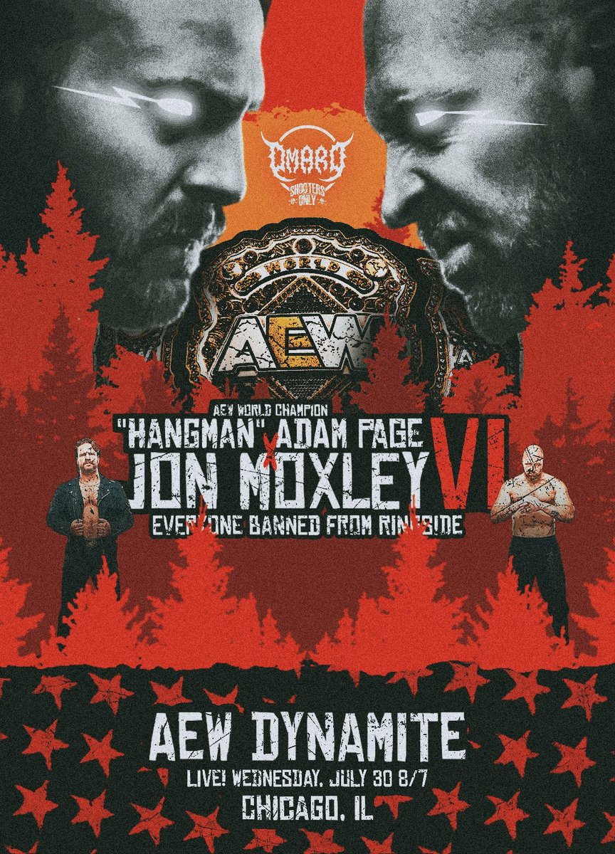 OmaroGFX's tweet image. #AEWDynamite
This Wednesday, 7/30
AEW World Title
Everyone Banned From Ringside
Hangman Page vs Jon Moxley
#AEW #AEWCollision #GraphicDesigner
π¨ By: Me