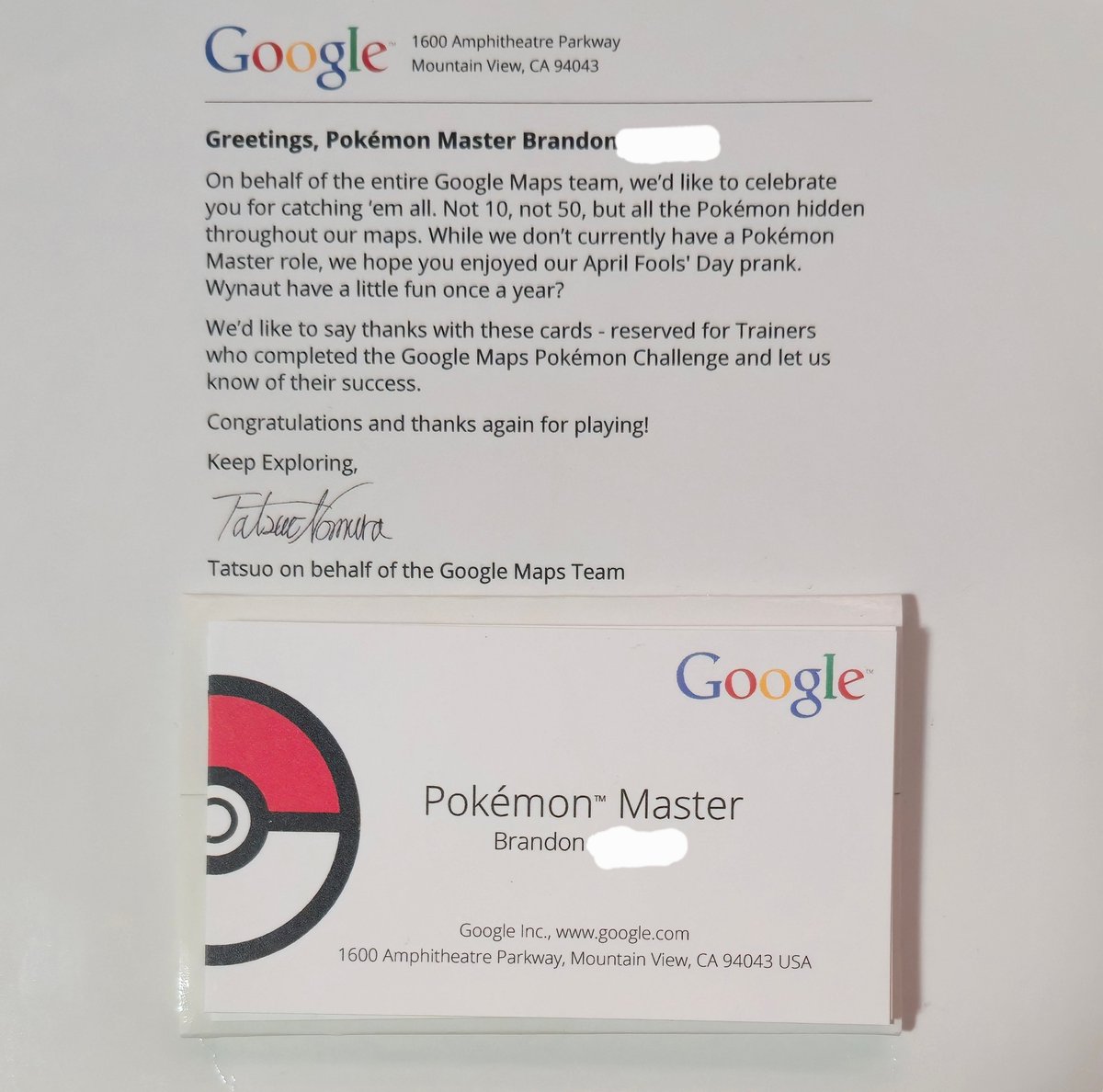 BrandonCollect's tweet image. I also found this!

In 2014, Google had an April Fools joke where they hid 151 Pokemon throughout their Maps app. If you found all 151, you were sent this! 

Pretty neat!

bulbapedia.bulbagarden.net/wiki/Google_Ma…