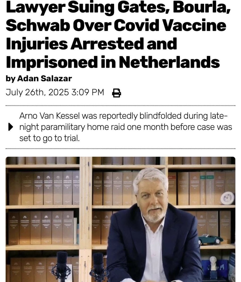 A Dutch lawyer leading a lawsuit against billionaire Bill Gates, Pfizer CEO Albert Bourla and World Economic Forum chair Klaus Schwab over Coronavirus policies and Covid-19 vaccine injuries was arrested last month and thrown in prison as the trial was set to get underway. 
Source