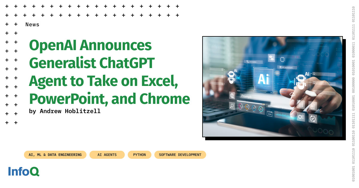 InfoQ's tweet image. Meet #ChatGPTAgent - #OpenAI’s update merges advanced browsing & summarization into one assistant!
Devs can generate editable spreadsheets & presentations with simple prompts, integrating outputs directly into productivity tools.
👉 bit.ly/45j1aOR
#AI #AIagents
