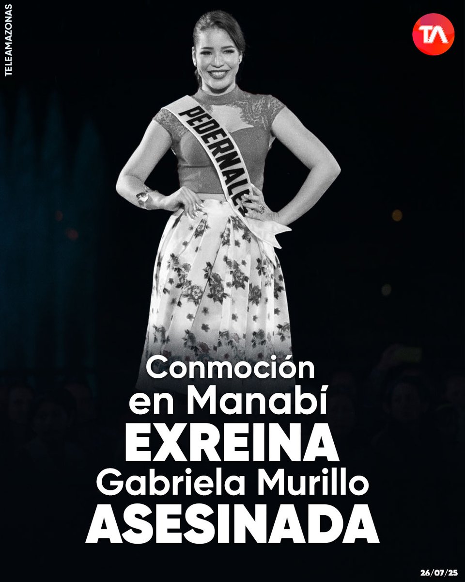 teleamazonasec's tweet image. ¡Conmoción en Manabí! Esther Gabriela Murillo Cruz, exreina de belleza, fue asesinada en Manta. Esto se sabe ow.ly/KjYP50WvGTt