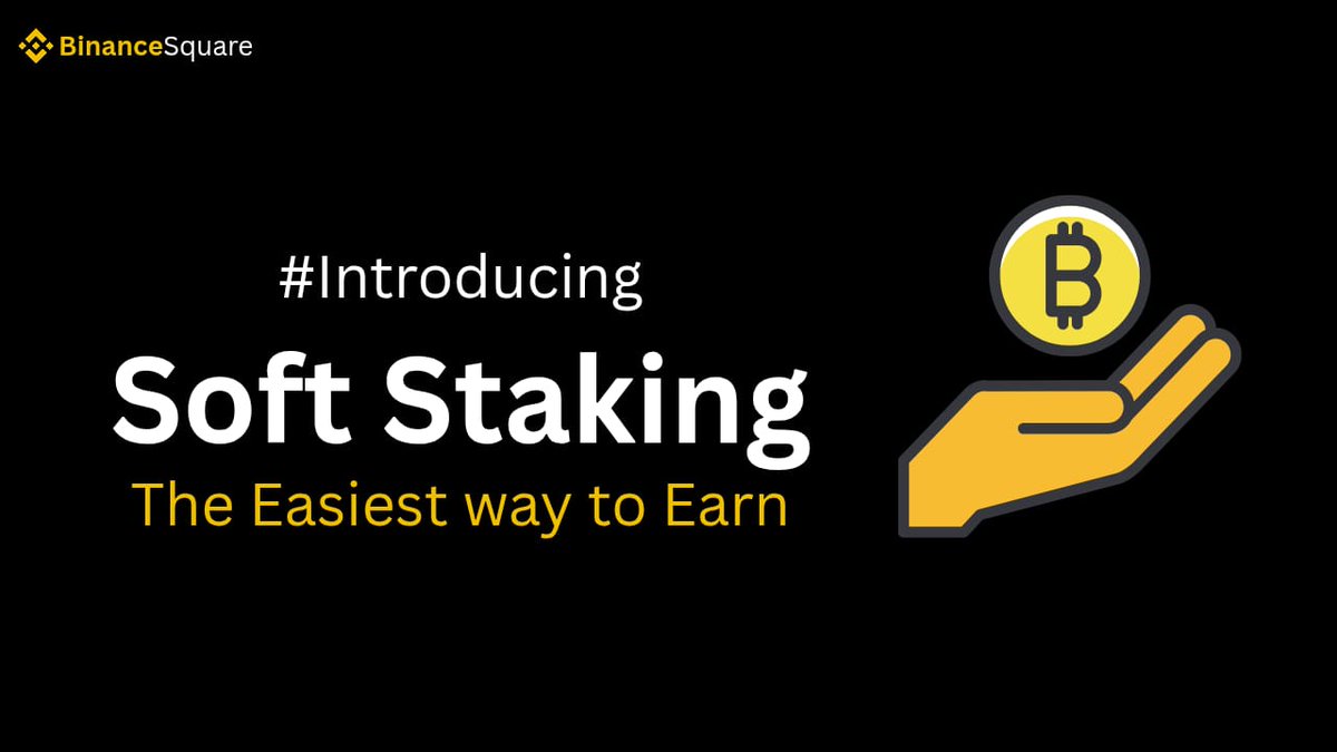 Understanding Soft Staking: #SoftStaking Soft Staking is a simple yet  powerful way to grow your crypto holdings. By holding supported assets in  your Binance account, you earn rewards without needing to lock