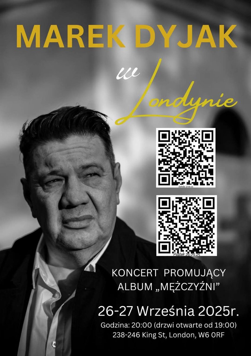 Marek Dyjak w Londynie 

Marek 🎤 zagra dwa wyjątkowe koncerty, prezentując utwory z najnowszego albumu 💿 "Mężczyźni".

📅 26-27 Września 2025
⏰️ 20.00
📌 Studio Posk 
💻 Bilety i więcej info: rb.gy/a0book (26 września) - rb.gy/jm1j8d (27 września).