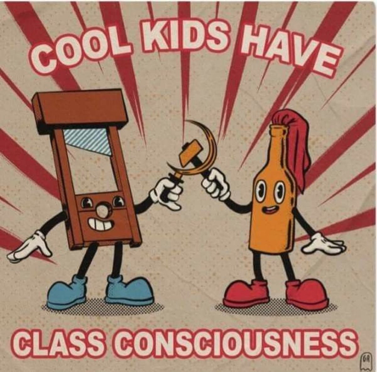 “COOL KIDS HAVE CLASS CONSCIOUSNESS”
